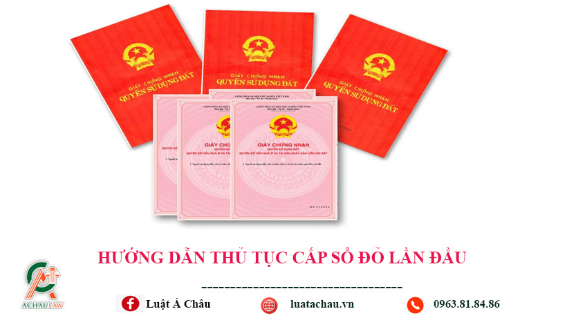 thủ tục cấp sổ đỏ lần đầu

